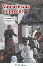 De onvergetelijke dominee uit Middelburg | 9789461152893