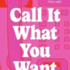 Call it what you want | 9789000396832