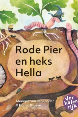 Rode pier en heks Hella / Hallo Worm!