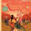 The Tea Dragon Tapestry | 9781526647771