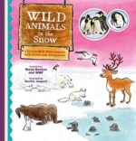 Wild Animals in the Snow | 9781605377391