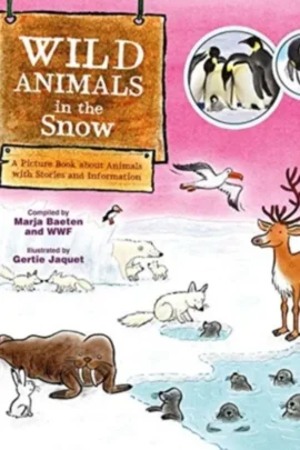 Wild Animals in the Snow | 9789463418881