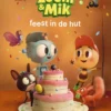Zoem & Mik feest in de hut | 9789048756834 Zoem & Mik feest in de hut | 9789048756834