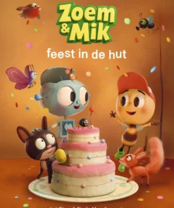 Zoem & Mik feest in de hut