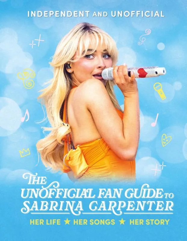 The Unofficial Fan Guide to Sabrina Carpenter | 9781804538395 The Unofficial Fan Guide to Sabrina Carpenter