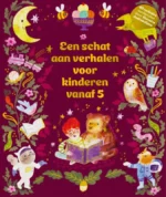 Een schat aan verhalen voor kinderen vanaf 5 | 9789464042443 Een schat aan verhalen voor kinderen vanaf 5 | 9789464042443