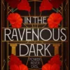 In the Ravenous Dark | 9781529368437