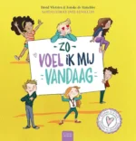 Zo voel ik mij vandaag! | 9789000334339