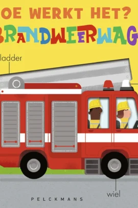 Hoe werkt het? Brandweerwagen