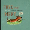 Fred het (heel erg eigenwijze) hert | 9789463361040