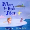 Where to Hide a Star | 9780008579593 Where to Hide a Star | 9780008579593