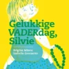 Gelukkige VADERdag, Silvie | 9789462775879