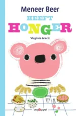 Meneer Beer heeft honger | 9789002274404