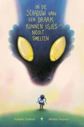 In de schaduw van een draak kunnen ijsjes nooit smelten