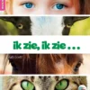 ik zie, ik zie | 9789463413015 ik zie, ik zie | 9789463413015