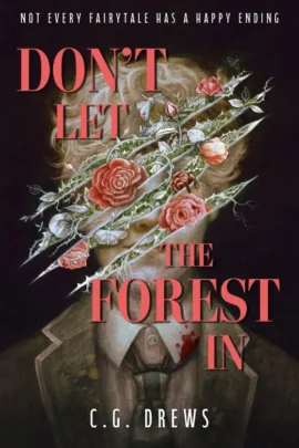 Don't Let The Forest In