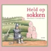 Held op sokken | 9789025770297 Held op sokken | 9789025770297