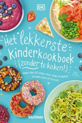 Het lekkerste kinderkookboek (zonder te koken!)