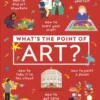 What's the Point of Art? | 9780241636022 What's the Point of Art? | 9780241636022