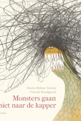Monsters gaan niet naar de kapper