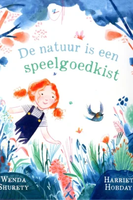De natuur is een speelgoedkist