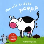 Van wie is deze poep? | 9789048307296 Van wie is deze poep? | 9789048307296