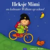 Heksje Mimi en kabouter William op school | 9789044841848