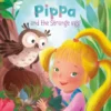 Pippa and the Strange Egg | 9798890633217 Pippa and the Strange Egg | 9798890633217