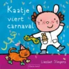 Kaatje viert carnaval | 9789044853421 Kaatje viert carnaval | 9789044853421
