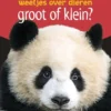 Groot of klein? | 9789462345911