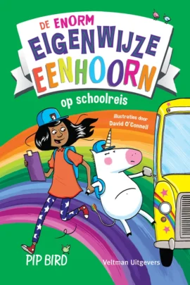 De enorm eigenwijze eenhoorn op schoolreis