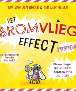 Het bromvliegeffect junior