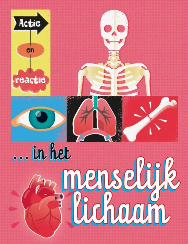 Actie en reactie in het menselijk lichaam | 9789463414371 Actie en reactie in het menselijk lichaam