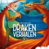 Drakenverhalen 1 | 9789462916661 Drakenverhalen 1 | 9789462916661