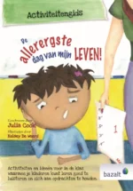 De allerergste dag van mijn leven | 9789461182500