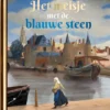 Het meisje met de blauwe steen | 9789036644471 Het meisje met de blauwe steen | 9789036644471