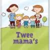 Twee mama's | 9789051163254