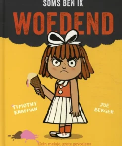 Soms ben ik woedend