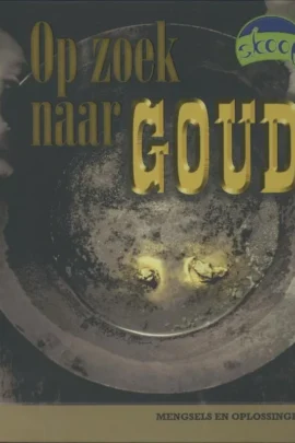 Op zoek naar goud