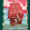 The Dog and the Sailor | 9780241545430