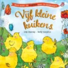 Vijf kleine kuikens | 9789000392063