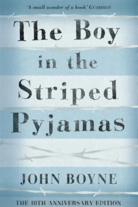 The Boy in the Striped Pyjamas