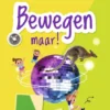 Bewegen maar! 6-8 jaar | 9789048755356 Bewegen maar! 6-8 jaar | 9789048755356