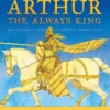 The Always King | 9781406377392 The Always King | 9781406377392