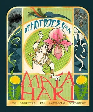 De hoedjes van Mata Hari | 9789492052384 De hoedjes van Mata Hari