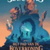 Het pad van de Roverkoning | 9789021473369