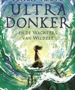 Ultra Donker en de Wachters van Wildzee