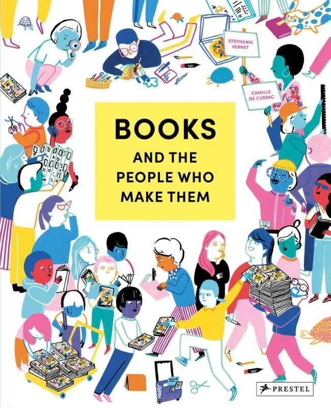 Books and the People Who Make Them | 9783791375496 Books and the People Who Make Them