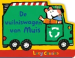 De vuilniswagen van Muis | 9789025887063