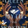 Queen of Myth and Monsters | 9781728291413